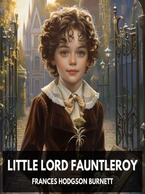 cover image of Little Lord Fauntleroy (Unabridged)